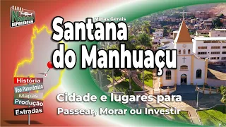Santana do Manhuaçu, MG – Cidade para passear, morar e investir.
