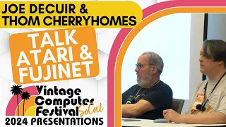 Decuir & Cherryhomes / Atari & FujiNet - VCF SoCal 2024 Presentations