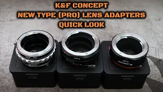 K&F Concept New Type (Pro) Lens Adapters: Quick Look