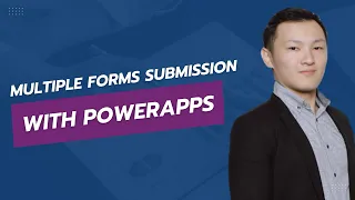 Submitting Multiple Forms In PowerApps