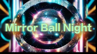 Mirror Ball Night(Shake Your Groove Thang)   nostalgic  synthwave  80's funky disco music