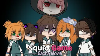 `• The Afton Family plays Squid Game || Gacha Movie || FNAF •`