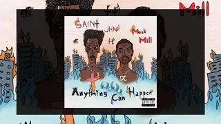 Anything Can't Happen - SAINt JHN (feat. Meek Mill)