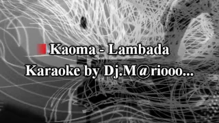 Karaoke KAOMA - Lambada