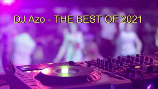 DJ Azo - THE BEST OF 2021