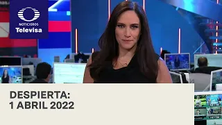 Despierta I Programa Completo 1 Abril 2022