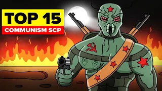 Top 15 Communism SCP (Compilation)