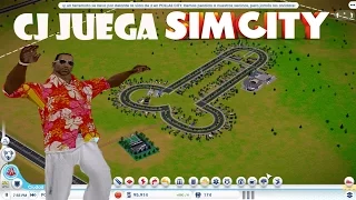 GTA San Andreas Loquendo - CJ Juega SimCity