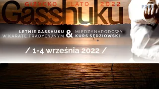 Gasshuku 2022 - reportaż