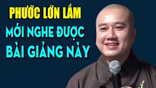 Người CÓ PHƯỚC LỚN LẮM MỚI Nghe Được Bài Này Gia Đạo Phước Lộc Bình An"Thầy Thích Pháp hòa