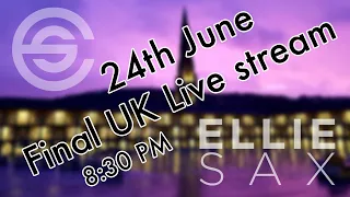 Ellie Sax Live Stream - Season Finale