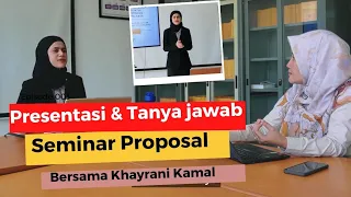 PRESENTASI DAN TANYA JAWAB SEMINAR PROPOSAL