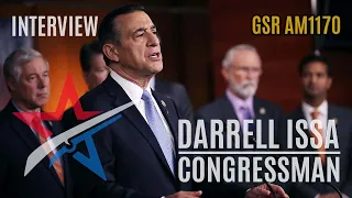 GSR AM1170 - Interview w/ Congressman Darrell Issa