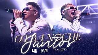La Barra, Dani Guardia - Otra Noche Juntos (En Vivo) (Álbum Completo)