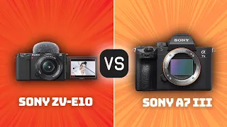Sony ZV-E10 vs Sony A7 III: Which Camera Is Better? (With Ratings & Sample Footage)
