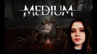 The Medium➤ (стрим)#2