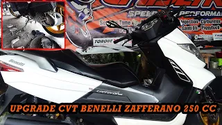 Modifikasi CVT dan Substitusi Parts Benelli Zafferano 250cc