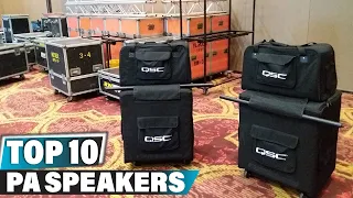 Best PA Speaker In 2024 - Top 10 PA Speakers Review