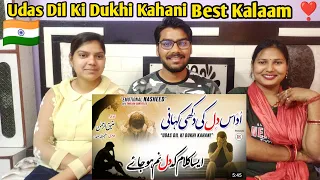 Indian React to Most Emotional Kalaam of the Year, Udas Dil Ki Dukhi Kahani, Atiq Ur Rehman