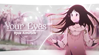 Your Eyes | Hyouka | [AMV/EDIT]