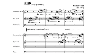 Pierre Boulez - Initiale (Audio + Full Score)