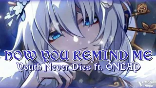 ☆HOW YOU REMIND ME - 《Epic Nightcore》 - Youth Never Dies ft. ONLAP☆