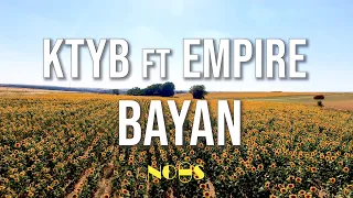 KTYB ft EMPIRE - BAYAN (Parole - Lyrics on screen)