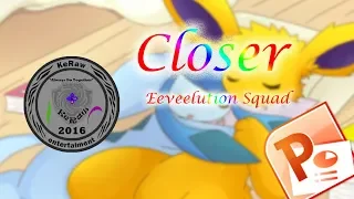 Closer | Eeveelution Squad PKM-150