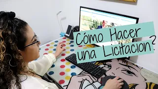 ¿Cómo hacer una Licitación? / Contratación Estatal