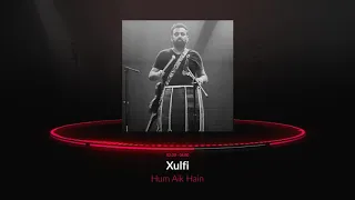 Hum Aik Hain | Xulfi ft. Adnan Dhool | (2020)