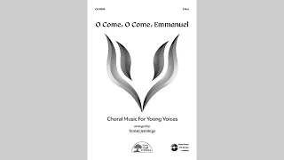 O Come, O Come, Emmanuel - MusicK8.com Choral Octavo