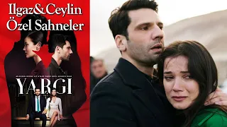 Yargı 21. Bölüm | Ilgaz & Ceylin Özel Sahneler