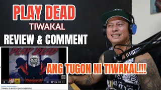 TIWAKAL - PLAY DEAD (REVIEW & REACTION) BY TARGET