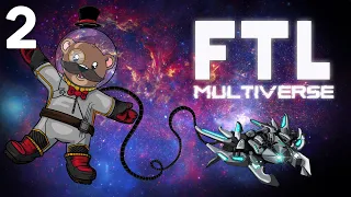 Baer Plays FTL: Multiverse (Ep. 2)