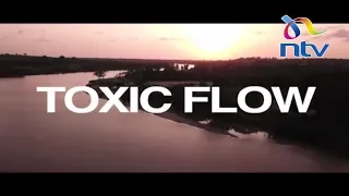 Nairobi River, famous for all the wrong reasons || #ToxicFlow