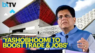 What Is Yashobhoomi? Listen From Commerce Minister Piyush Goyal