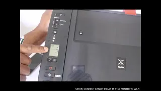 Set up / Connect Canon Pixma TS3150 Printer To WIFI