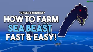 How To Farm Sea Beast EASY & EFFECTIVE In Blox Fruits! ( EZ METHOD)