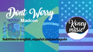 Madcon – Don’t Worry; Subtitles in english, español and português