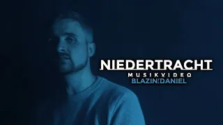 ► NIEDERTRACHT ◄ [Musikvideo] | BLAZIN'DANIEL