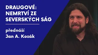 Jan A. Kozák: Draugové, nemrtví ze severských ság