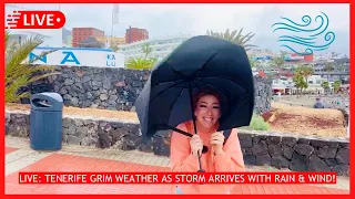 🔴LIVE: it’s GRIM in South Tenerife! Bad Weather- Costa Adeje & Puerto Colon! Canary Islands 🌧️