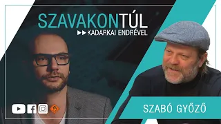 Szavakon túl - Szabó Győző  (Klubrádió)