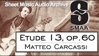 No. 13, Op. 60 - Matteo Carcassi | Classical Guitar | Sheet Music Archive SMAA
