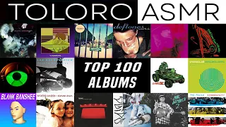 TOLORO ASMR - My Top 100 Favorite Albums (2023)