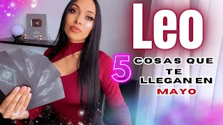 ღLEO💞5 COSAS que TE LLEGAN en MAYO💥#leo