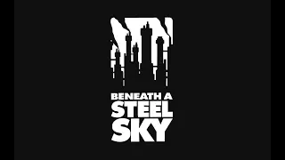 Let’s Replay Beneath a Steel Sky #01: Introduction