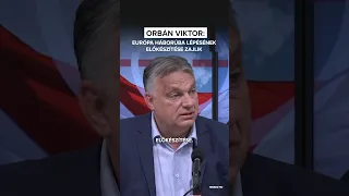 Orbán Viktor: Európa háborúba lépésének előkészítése zajlik