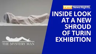 An Inside Look at a New Exhibition on the Shroud of Turin in Spain | EWTN News Nightly