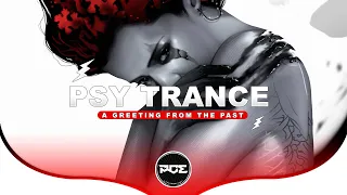 PSYTRANCE ● Low Freqs - A Greeting From The Past